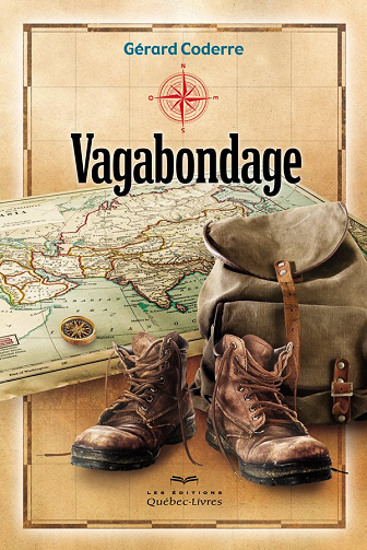 Vagabondage (2016) - Gérard Coderre