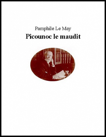 Picounoc le maudit - Pamphile LeMay