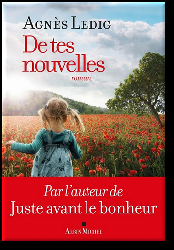 Agnès Ledig - De tes nouvelles (2017)
