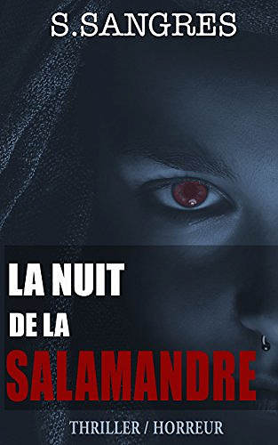 La nuit de la Salamandre (2017) - Saul Sangres