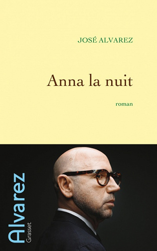 José Alvarez - Anna la nuit