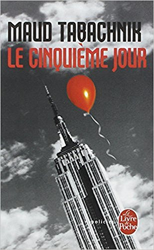 Le cinquième jour - Maud Tabachnik