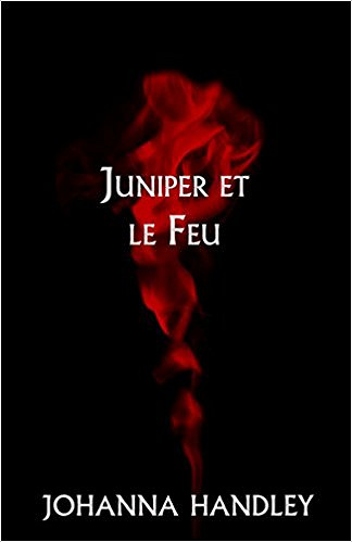 Juniper et le Feu (2017) - Johanna Handley