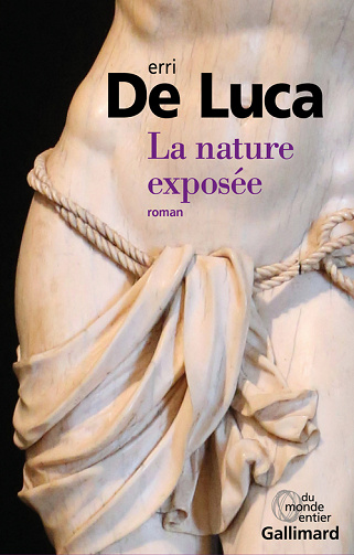 La nature exposée (2017) - Erri De Luca