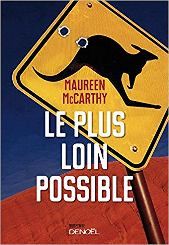 Le plus loin possible (2017) - Maureen Maccarthy