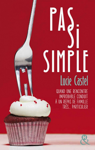 Lucie Castel (2017) - Pas si simple