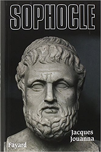 Sophocle - Jacques Jouanna