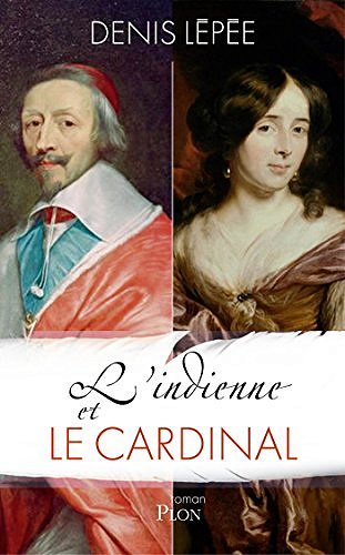 L’indienne et le cardinal (2017) - Denis LEPEE