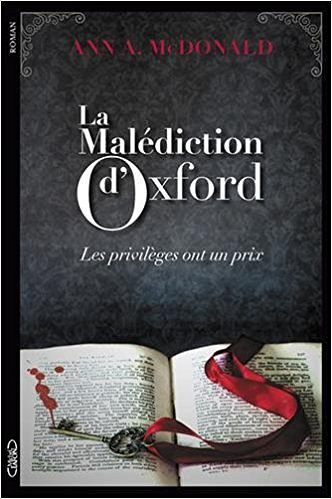 La malédiction d’Oxford (2017) - Ann A. McDonald