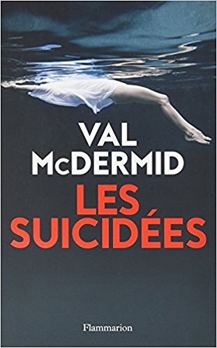 Val McDermid (2017) – Les suicidées