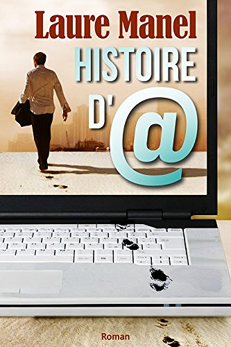 Histoire d’@ - Laure Manel