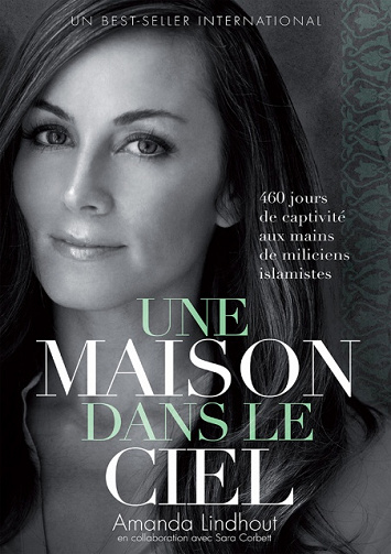 Amanda Lindhout (2017) - Une maison dans le ciel
