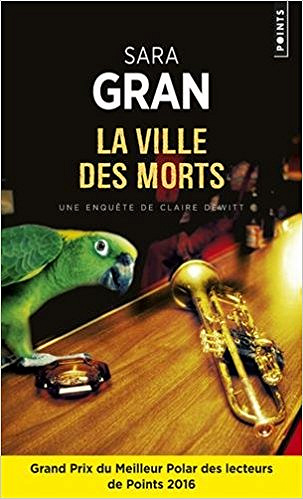 La ville des morts - Sara Gran