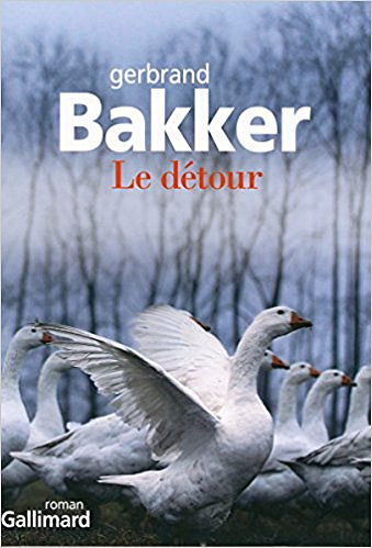 Le détour - Bakker Gerbrand