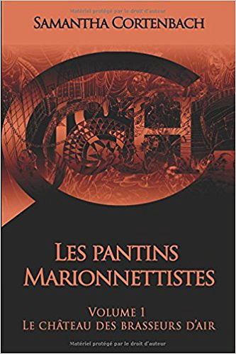 Les Pantins Marionnettistes (2017): Volume 1 - Le château des brasseurs d’air