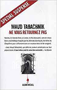 Ne vous retournez pas - Maud Tabachnik