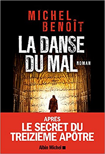 La danse du mal (2017) - Michel Benoît