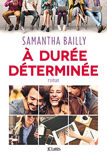 A durée déterminée (Rentrée Littérature 2017) - Samantha Bailly