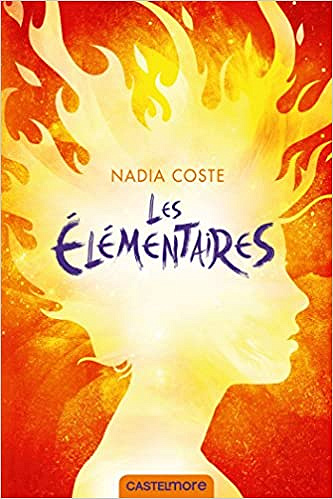 Les Élémentaires (2017) - Nadia Coste