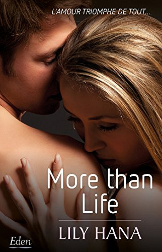 More than life (2017) - Lily Hana