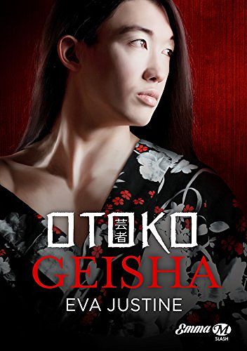Otoko Geisha (2017) - Eva Justine