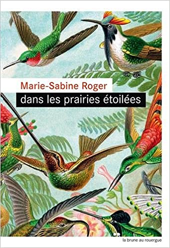 Dans les prairies étoilées (2016) - Marie-Sabine Roger