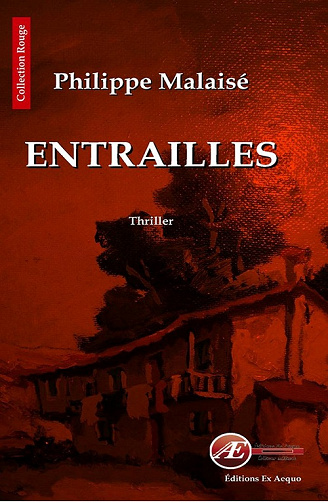 Entrailles (2017) - Philippe Malaise