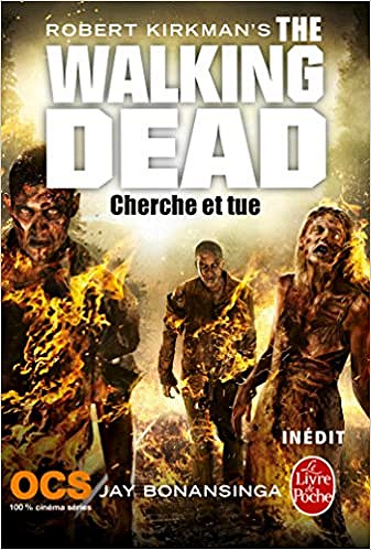 The walking dead (2017) Tome 7 : Cherche et tue - Robert Kirkman