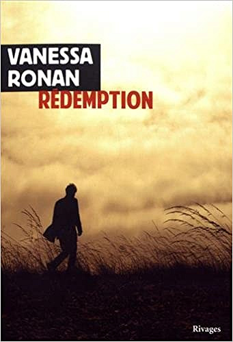 Rédemption (Rentrée Littérature 2017) Vanessa Ronan