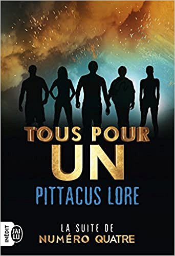 Tous pour un (2017) - Pittacus Lore