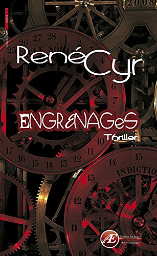 Engrenages (2017) - René Cyr