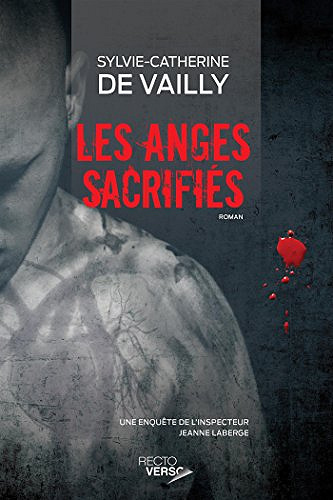 Les Anges Sacrifiés (2016) - De Vailly Sylvie-Catherine