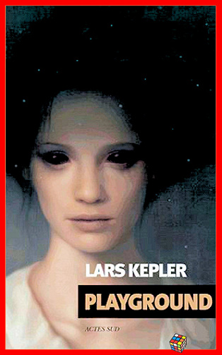 Lars Kepler - Playground (2017)