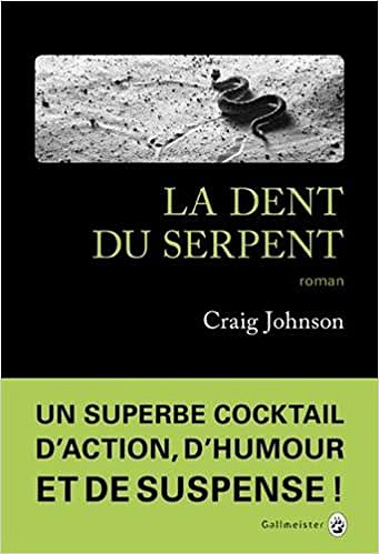 Craig Johnson - La Dent du serpent (2017)