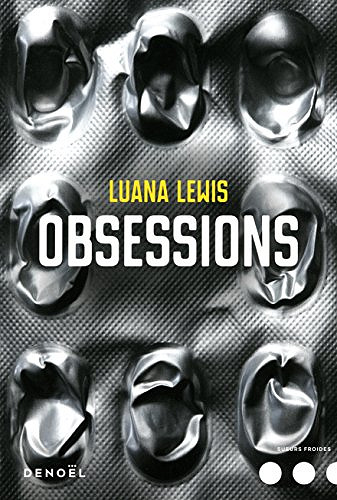 Obsessions (2017) - Luana Lewis