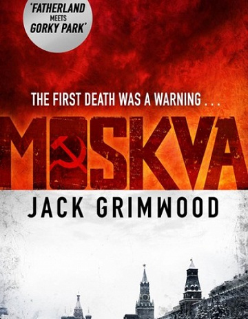 Moskva (2016) – Jack Grimwood