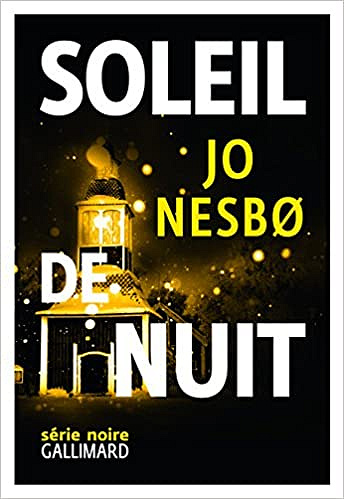 Du sang sur la glace, II : Soleil de nuit (2016) - Jo Nesbø