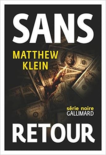 Matthew Klein (2016) - Sans Retour