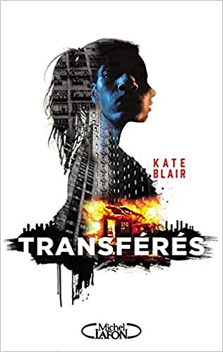 Transférés (2017) - Kate Blair