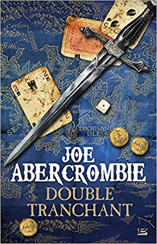 Joe Abercrombie - Double Tranchant (2017)