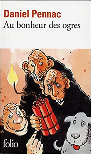 Daniel Pennac - Au Bonheur Des Ogres