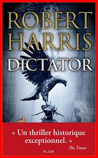 Robert Harris (2016) – Dictator