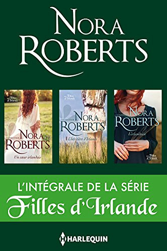 Filles d’Irlande : l’intégrale (2016) - Nora Roberts