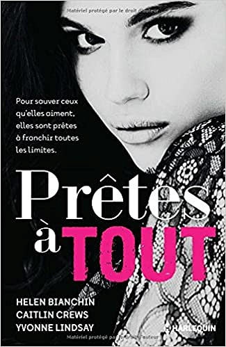 Prêtes à tout (2017) - Helen Bianchin