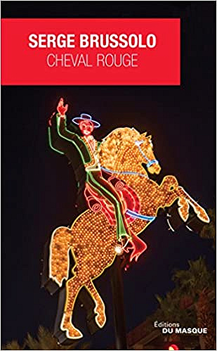 Cheval rouge (2017) - Serge Brussolo