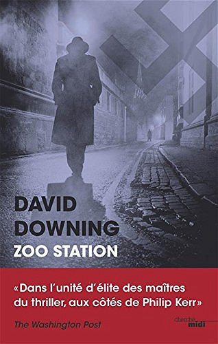 Zoo station - David Downing (2017)
