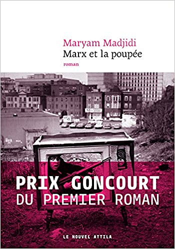 Maryam Madjidi (Rentrée Littérature 2017) - Marx et la poupée