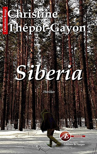 Christine Thépot-Gayon - Siberia (2017)