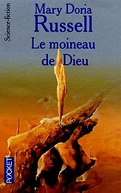 Mary Doria Russell - Le Moineau de Dieu