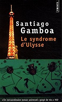 Le syndrome d’Ulysse - Santiago Gamboa